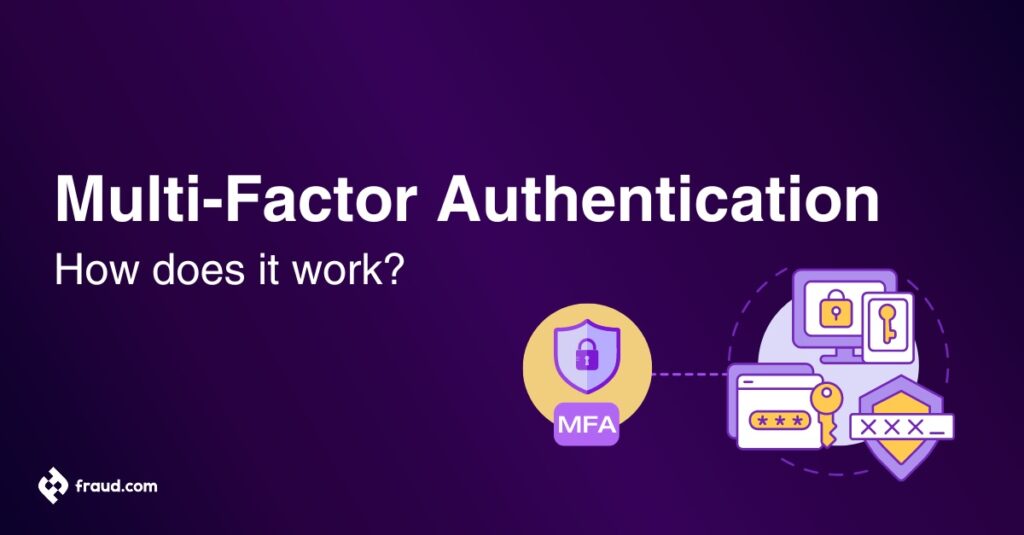 Fraud reporting and compliance The key to combatting fraud (1920 x 1080 px) (1200 x 627 px) Multi Factor Authentication