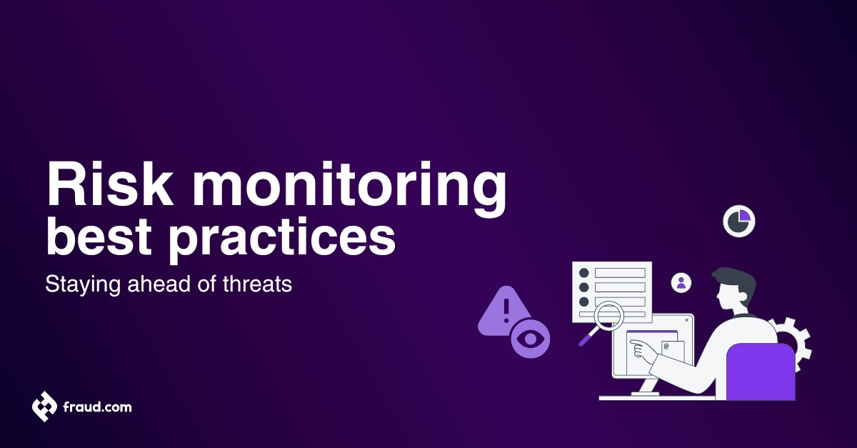 Read more about the article Risk monitoring best practices – Staying ahead of threats